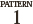 PATTERN1